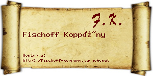 Fischoff Koppány névjegykártya
